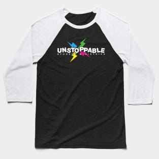 Unstoppable | Dark Shirt Baseball T-Shirt